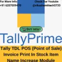 Tally TDL POS (Point of Sale) Invoice Print In Stock Item Name Increase Module