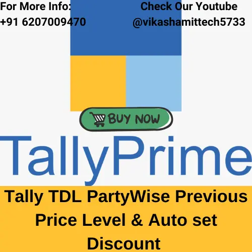 Tally TDL PartyWise Previous Price Level & Auto set Discount 