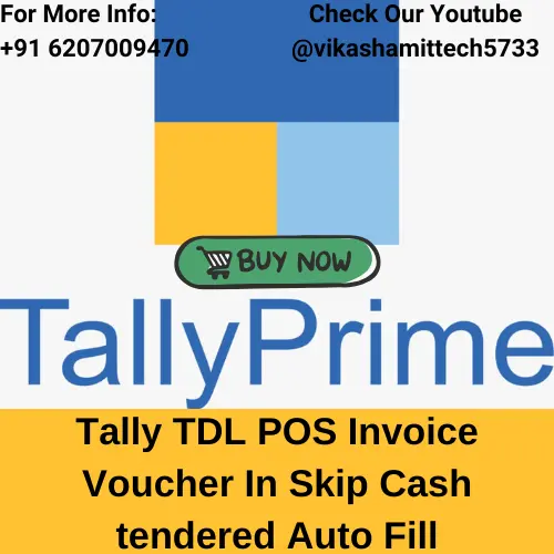 Tally TDL POS Invoice Voucher In Skip Cash tendered Auto Fill