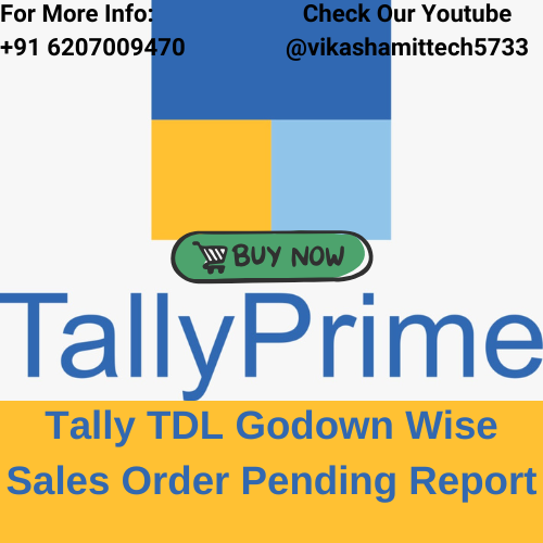 Tally TDL Godown Wise Sales Order Pending Report Module