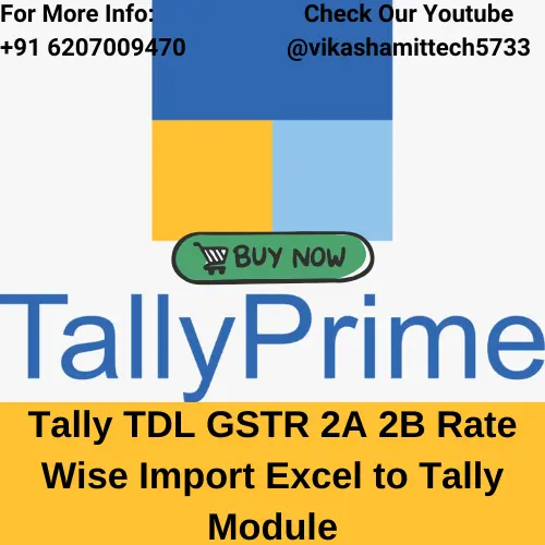 Tally TDL GSTR 2A 2B Rate Wise Import Excel to Tally Module