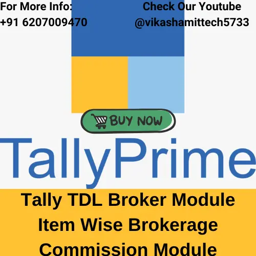 Tally TDL Broker Module Item Wise Brokerage Commission Module