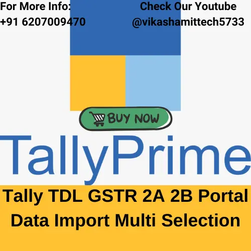 Tally TDL GSTR 2A 2B Portal Data Import Multi Selection
