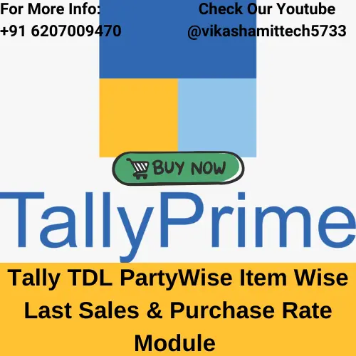Tally TDL PartyWise Item Wise Last Sales & Purchase Rate Module 