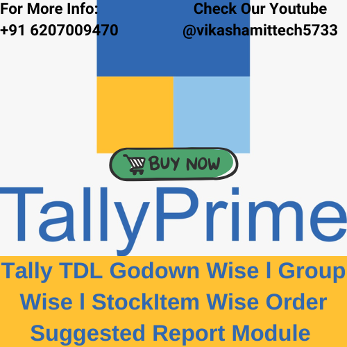 Tally TDL Godown Wise l Group Wise l StockItem Wise Order Suggested Report Module (Min Max Reorder)