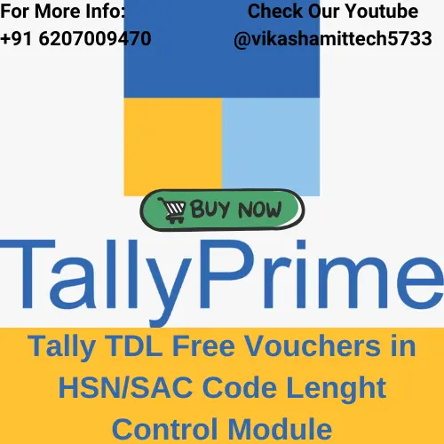 [free] Tally TDL Free HSN/SAC Code Lenght Control in Vouchers Module