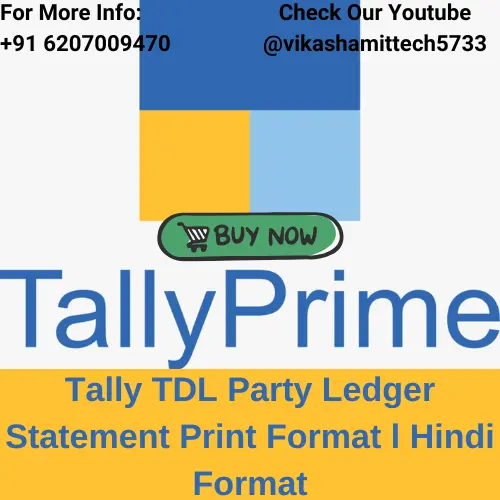 Tally TDL Party Ledger Statement Print Format l Hindi Format | T- Format